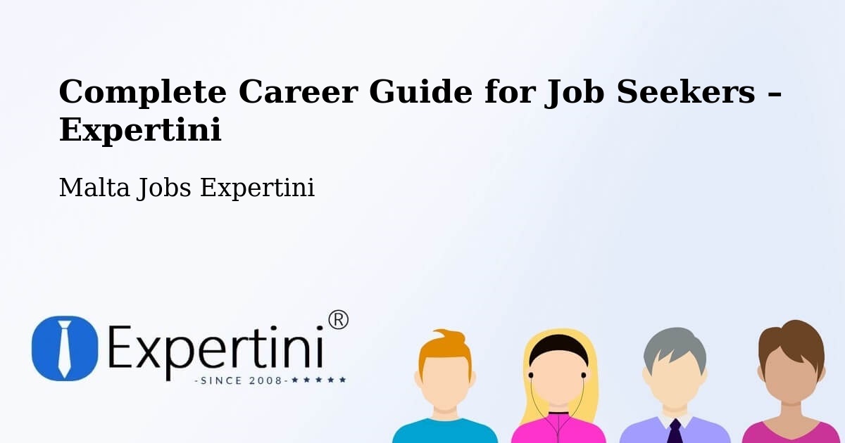 Career Guide for Job Seekers – Żejtun - Żejtun, Malta Jobs Expertini