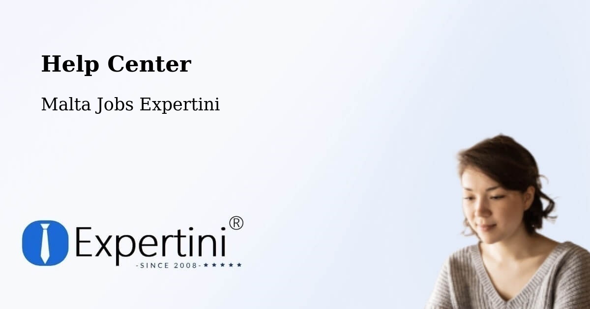 Help Center – Żejtun - Malta Jobs Expertini