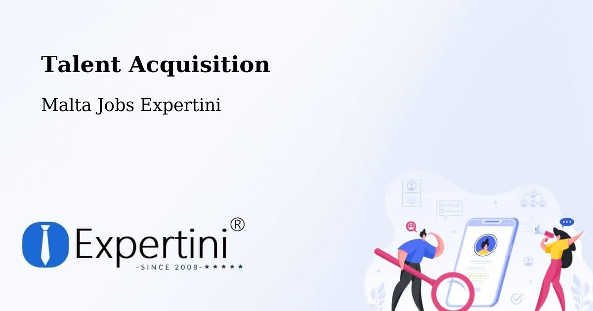 Post Jobs & Find Candidates in Żejtun – Talent Acquisition Solutions - Malta Jobs Expertini